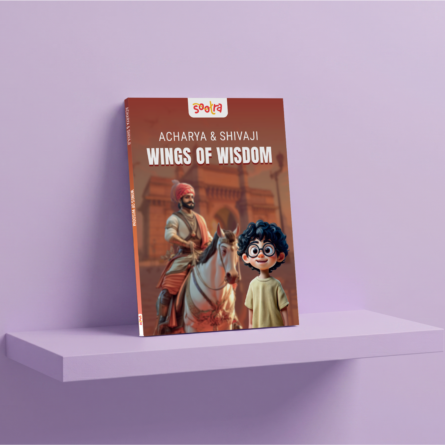 Acharya & Shivaji- Wings of Wisdom